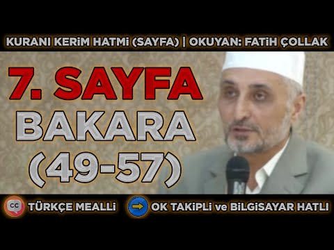 Kuranı Kerim | 7. Sayfa - Bakara Suresi (49-57) | Okuyan: Fatih Çollak