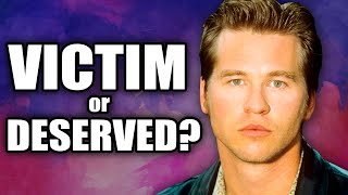 When Hollywood Turns Its Back On You - Val Kilmer