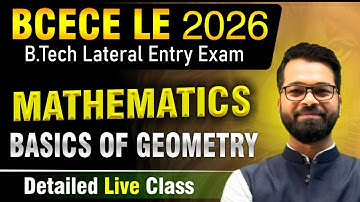 BCECE LE 2026 | Mathematics | Basics of Geometry | BCECE LE #leet #mathematics #calculus #bcecele