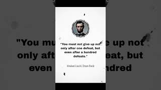 Abraham Lincolndream Hustle shorts motivation quotes discipline