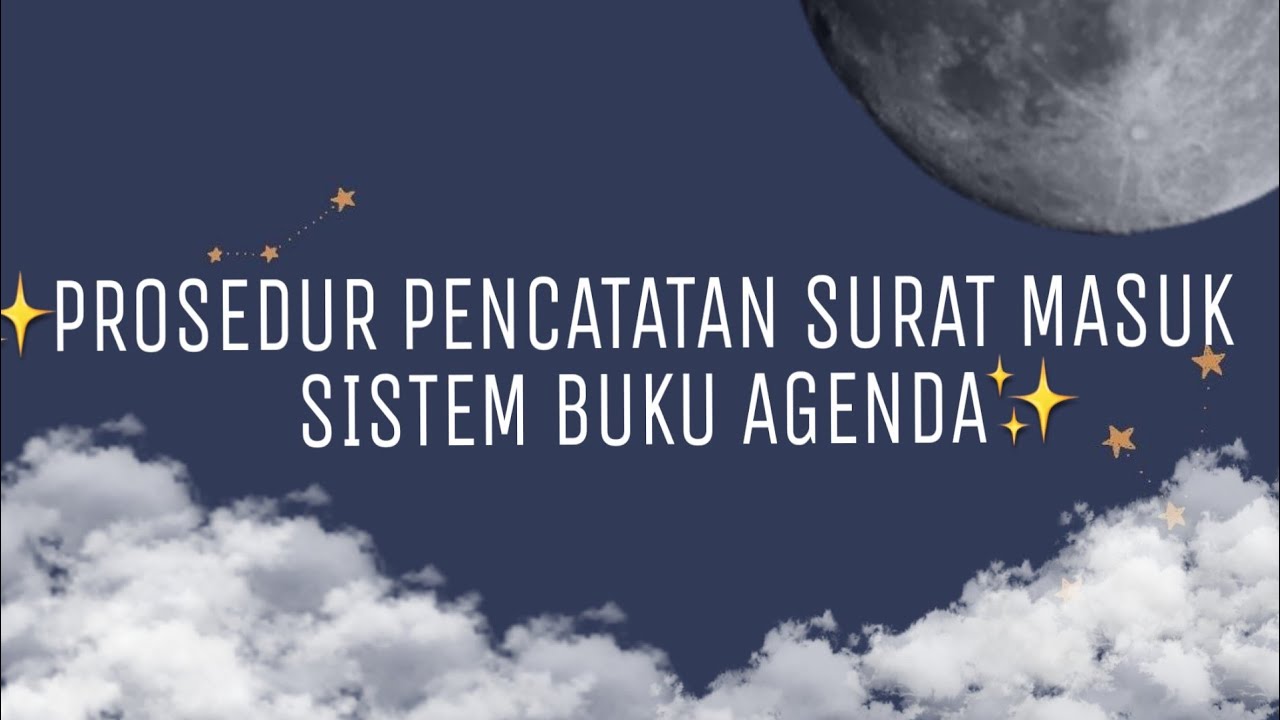 PROSEDUR PENCATATAN SURAT MASUK SISTEM BUKU AGENDA 