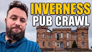 Nessie, Macbeth & 12 Pints: The Inverness Pub Crawl