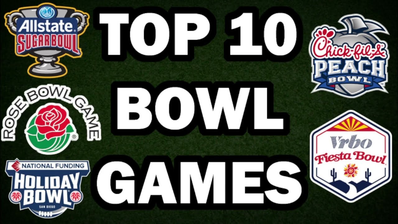 Top 10 Bowl Games for 20222023 YouTube