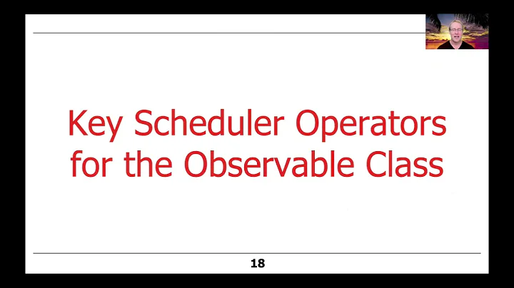 Key Concurrency & Scheduler Operators in the Obser...