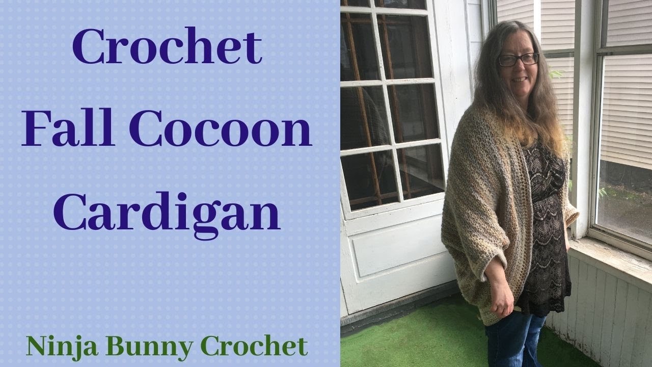 How to Crochet a Cocoon Cardigan YouTube