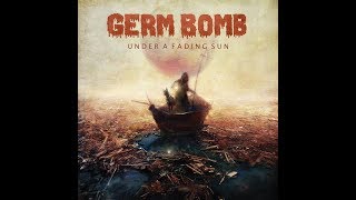 Germ Bomb  Under A Fading Sun  Album