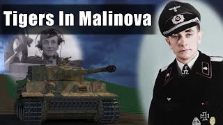 Tigers In Malinova - Eastern Front 1944