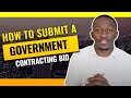 How to Submit a Government Contracting Bid