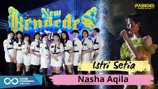 ISTRI SETIA - NASHA AQILA NEW KENDEDES GILI GENTING MADURA