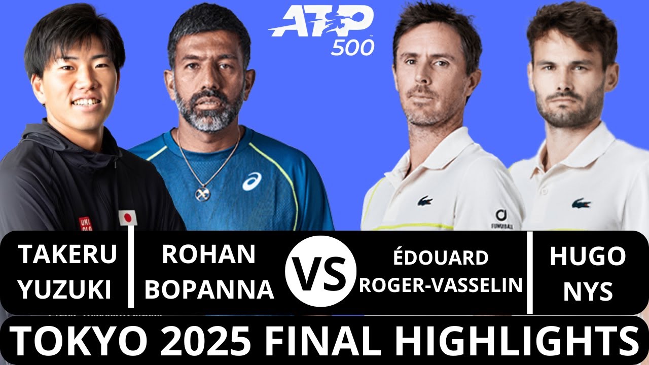 Takeru Yuzuki 柚木武 & Rohan Bopanna vs Roger-Vasselin & Hugo Nys | Tokyo 2025 Final Highlights
