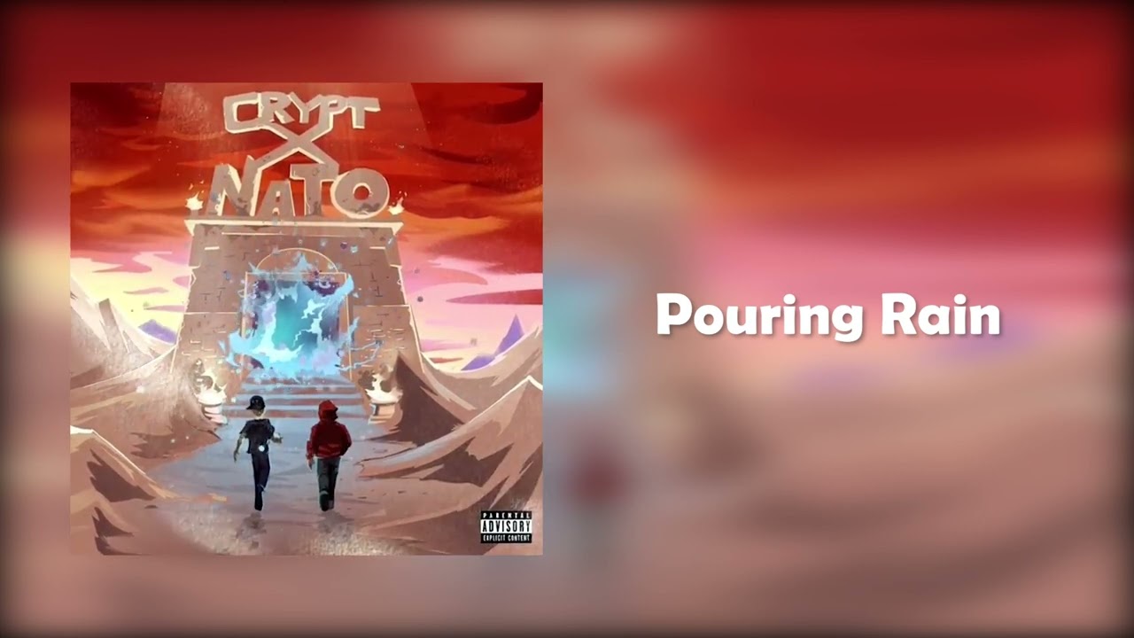 Crypt x Joey Nato - Pouring Rain (Prod Joey Nato)