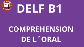 DELF B1 COMPREHENSION ORALE PARTIE 1 ||