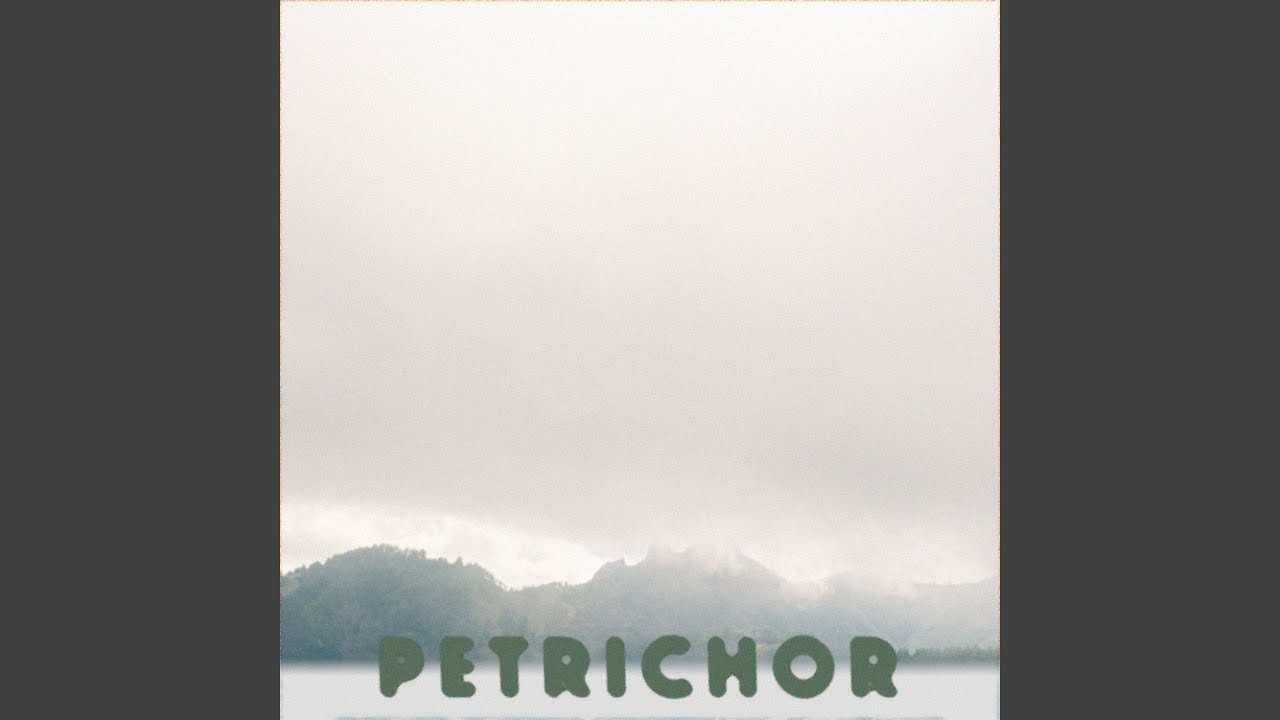 Watch Petrichor on YouTube Watch Petrichor on YouTube