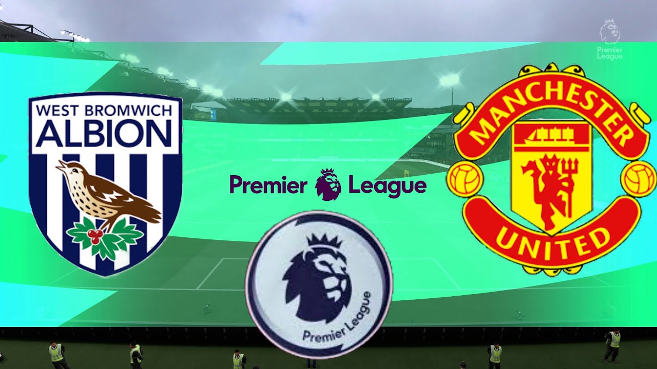 West Bromwich Albion vs Manchester United l EPL Today 14/2/2021 FIFA