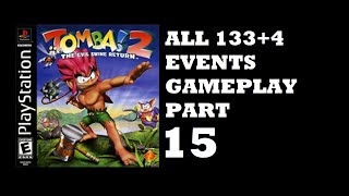 Tomba! 2: The Evil Swine Return All 133+4 Events Gameplay | Part 15 - Even More Sidequests!