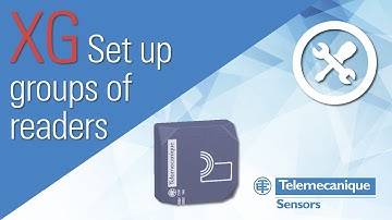 Tutorial - OsiSense XG -  How to setup groups of readers