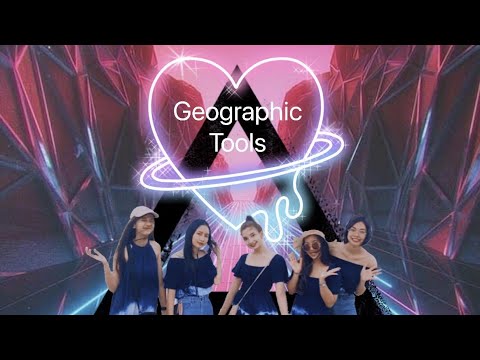 Geographic tools นิสิตสาขาวิชาสังคมศึกษา ปี3  ( Cover Kill this love)