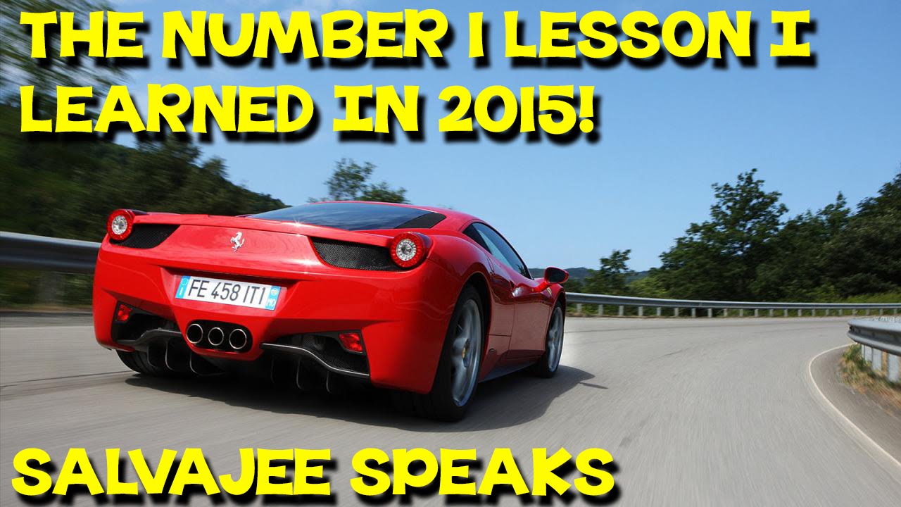 THE NUMBER 1 LESSON I LEARNED IN 2015 (Salvajee Speaks)