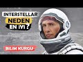 YILDIZLARARASI Neden En İyi BİLİM KURGU Filmi?