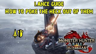 MHR Sunbreak - Lance Guide - Basics