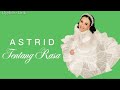 ASTRID - Tentang Rasa (Lirik)