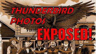 Full Thunderbird Photos Exposed! - Missing Tombstone Thunderbird Photo Fakes & Recreations (SUPERCUT) Guide