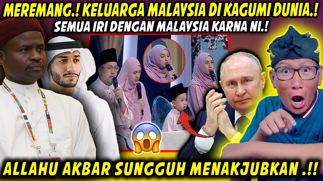 ALLAHU AKBAR.!! SELURUH DUNIA ISLAM TAKJUB DENGAN KELUARGA ASAL MALAYSIA NI.!! BUAT SEMUA MEREMANG