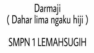 Tuman DARMAJI(Dahar lima ngaku hiji)