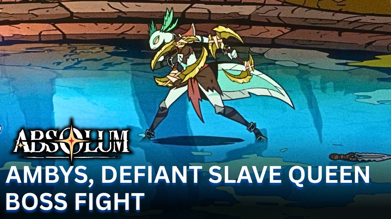 Absolum - Ambys, Defiant Slave Queen boss fight