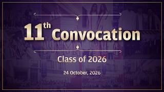Full 11th Convocation 2026 Update