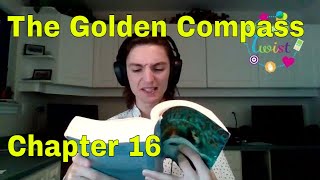 The Golden Compass Chapter 16