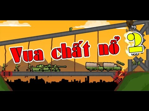 Game vua chất nổ 2 - Video hướng dẫn chơi game 24H - youtube