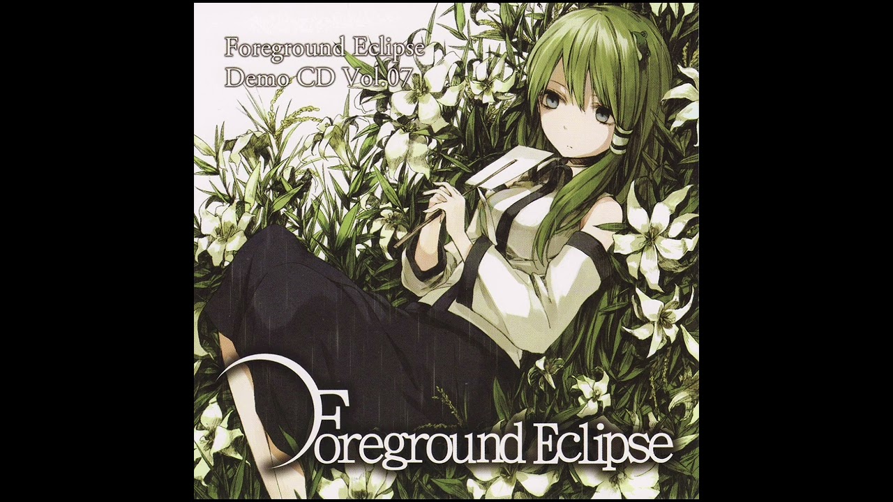 東方] Foreground Eclipse「 You Can't Explain Anything Without The