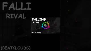 Rival - Falling (with CRNV) | (Energetic) | BeatClouds #music #shorts #shortvideo #ncsmusic #dnb