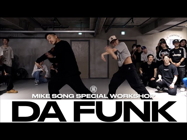 MIKESONG WORKSHOP CLASS  | Daft Punk - Da Funk / Daftendirekt | @justjerkacademy class=