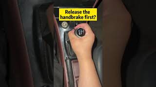 Do you pull the handbrake first or put it in gear first?#shorts #short #shortsvideo #car #driving Do you pull the handbrake first or put it in gear first?#shorts #short #shortsvideo #car #driving
