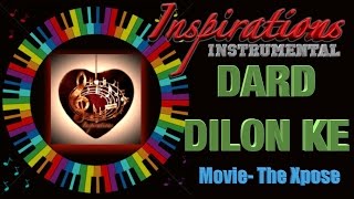 dard dilon ke kam ho jaaye-Instrumental
