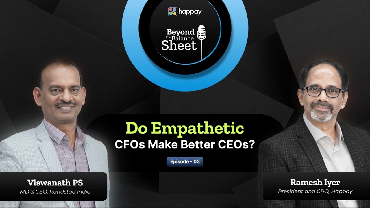Beyond the Balance Sheet   Journey from CFO to CEO   Episode 3