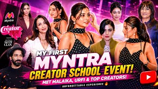 My first MYNTRA Creator school event🥰 | Met Malaika Arora😘,urfi javed &amp;top creator🫶🏻🫶🏻 full #vlog 