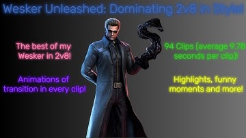Wesker Unleashed: Dominating 2v8 in Style! (Compilation no commentary)
