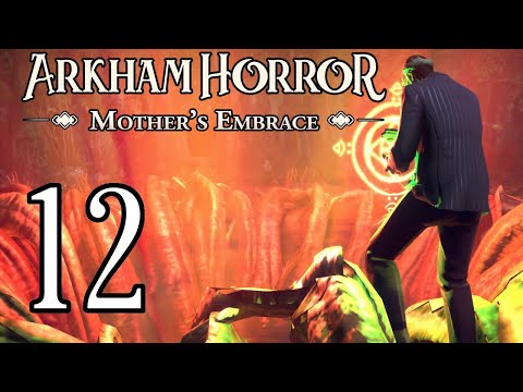 Let's Play Arkham Horror: Mother's Embrace (Blind) - Part 12: Closing the Portal