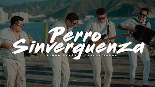PERRO SINVERGUENZA - ELDER DAYÁN DÍAZ Y CARLOS RUEDA - LA MÁQUINA