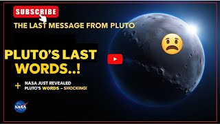 The Last Transmission from Pluto a Chilling Space Revelation