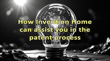 How Invention Home can assist you in the patent process