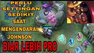 CARA SETINGAN SAAT MENGGUNAKAN HERO JOHNSON screenshot 2