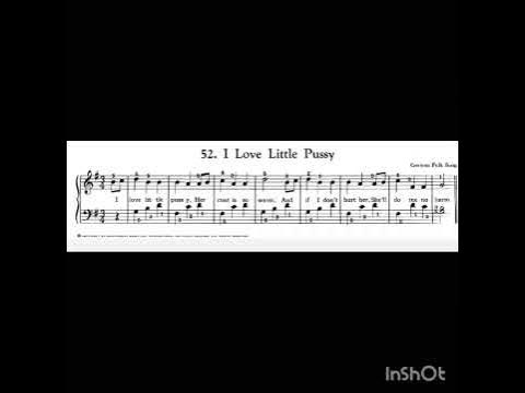 I Love Little Pussy - 52 - The Leila Fletcher, Piano Course, Vol. 2