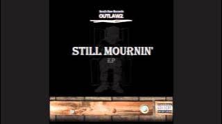 Outlawz & Kadafi - Still Mournin´ [HD]