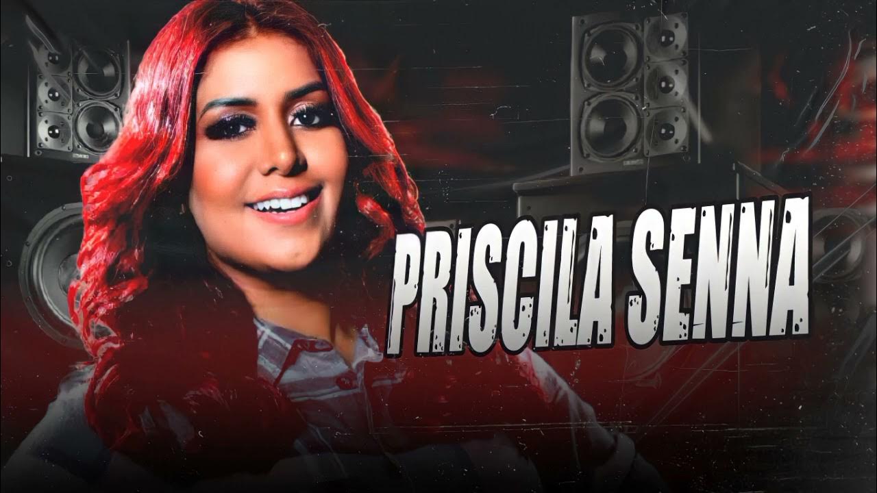 PRISCILA SENNA CD COMPLETO [ALVEJANTE] REPERTÓRIO NOVO MÚSICAS NOVAS PRISCILA SENNA YouTube