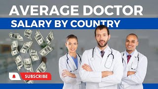 Average doctor salary by country