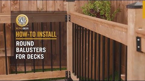 How-to Install: Round Balusters for Deck Railings | Nuvo Iron